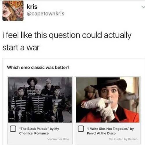 thefatladysang: cisnowflake: As if I Write Sins Not Tragedies isn’t the obvious answer. 