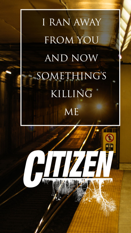 poppunklateatnight: Citizen // The Night I Drove Alone