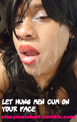 sissymaialust:cum on my face Daddy