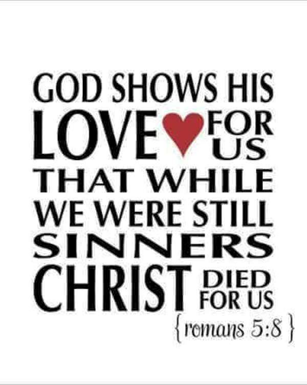 The Living Romans 5 8 ESV But God Shows His Love For Us 