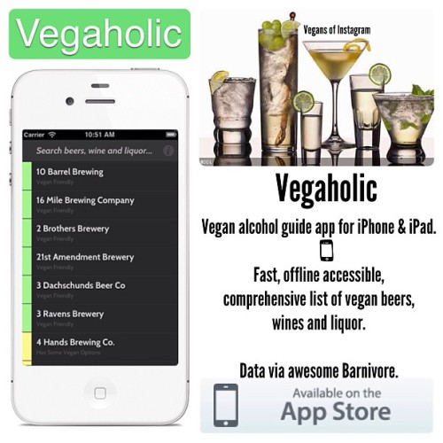 Ever wonder if your booze is vegan? There’s an app for that! I just got word via Barnivore.com that 