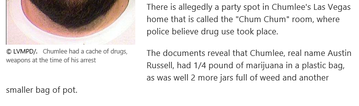 peashooter85:  Chumlee’s arrest and the “Chum Chum Room”   Ya know how he isn’t