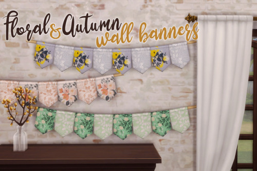 Floral & Autumn Wall BannersHey everyone! Long time, no see! For the last few months all of my C