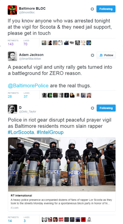 mrbowtiefly:  tfry1440:  ultra13:  lagonegirl:  You gonna #FreddieGray us?    Heavy police presence as Baltimore residents grieve for slain rapper     A heavy police presence accompanied dozens of fans of rapper Lor Scoota as they took to the streets