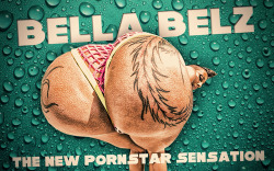 b3llabellz:  Bella Bellz - The New Pornstar