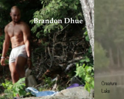 Brandon DhueCreature Lake (2015), ft. Vanessa