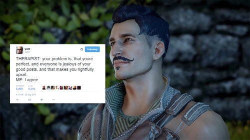 veliseraptor: dragon age + dril tweets || part two