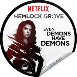      I just unlocked the Hemlock Grove Season 2: Destiny sticker on tvtag          You&rsquo;re watching all new episodes of Hemlock Grove only on Netflix! Share this one proudly. It&rsquo;s from our friends at Netflix. 