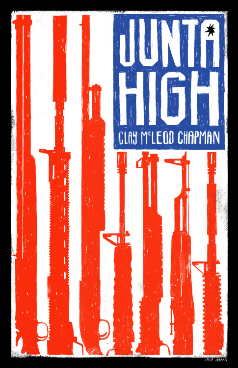 Junta High by Clay McLeod Chapman.  Poster artwork for Theatre VCU.  “ Imagine a world where student