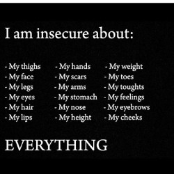 trying-to-escape-from-lfe:  regram @hatedndepressed Just an insecure person #insecure #depressed #depression #death #die #suicide #suicidal #fat #worthless #useless #unloved #unwanted #hated #killme