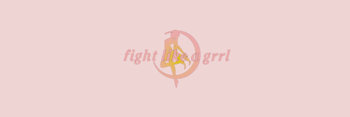 sailor moon fight like a girl headerslike/reblog if save/use© yerimnie