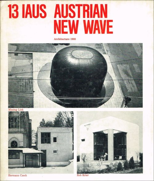 ‘A NEW WAVE OF AUSTRIAN ARCHITECTURE’HG. KENNETH FRAMPTON- Missing Link @ MAK