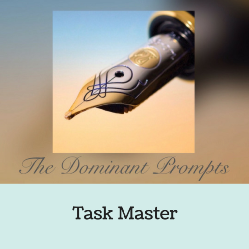 thedominantprompts:                              Prompt # 75One of the jobs of a Dominant is to help