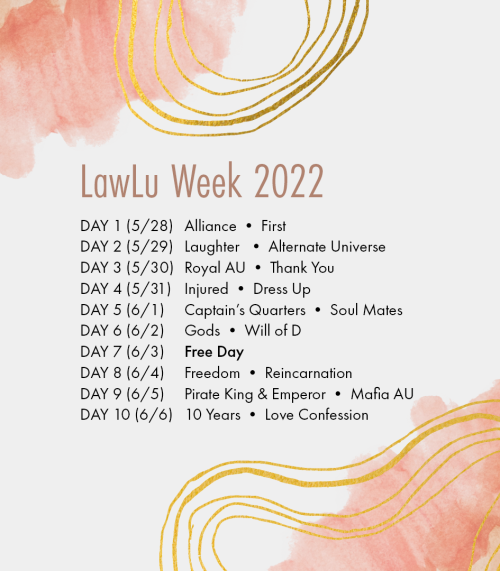 lawluevents:LawLu Week 2022Day 1 (5/28) Alliance • FirstDay 2 (5/29) Laughter • Alternate 