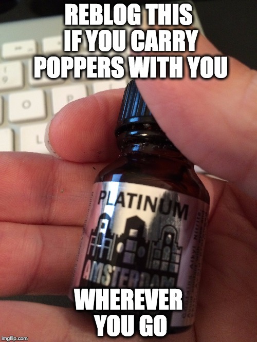 poppersniff: PC24/7 = Poppers Carry 24/7  —- If you carry yours, shout out and reblog!