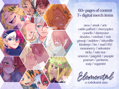 ☆ Preorders are now open! Find our shop HERE ☆Elemental: a TodoKami Zine contains 60+ pages of conte