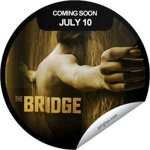      I just unlocked the The Bridge Coming Soon sticker on GetGlue              