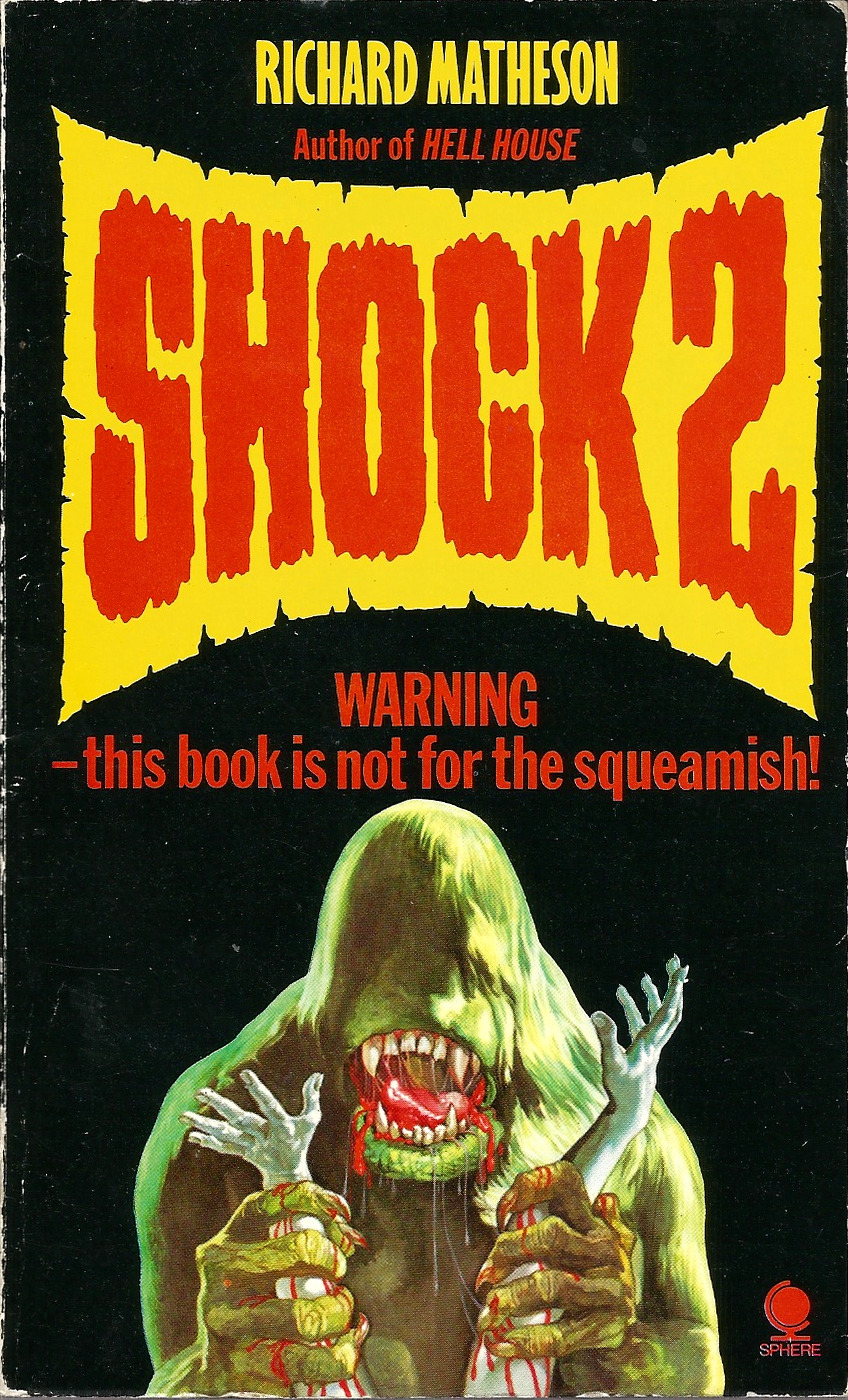 Shock 2, by Richard Matheson (Sphere, 1978). From a charity shop in Nottingham. 