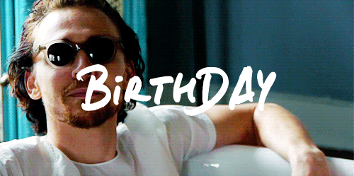 aniorro:Happy Birthday Tom Hiddleston!You’re a most amazing person and great actor!