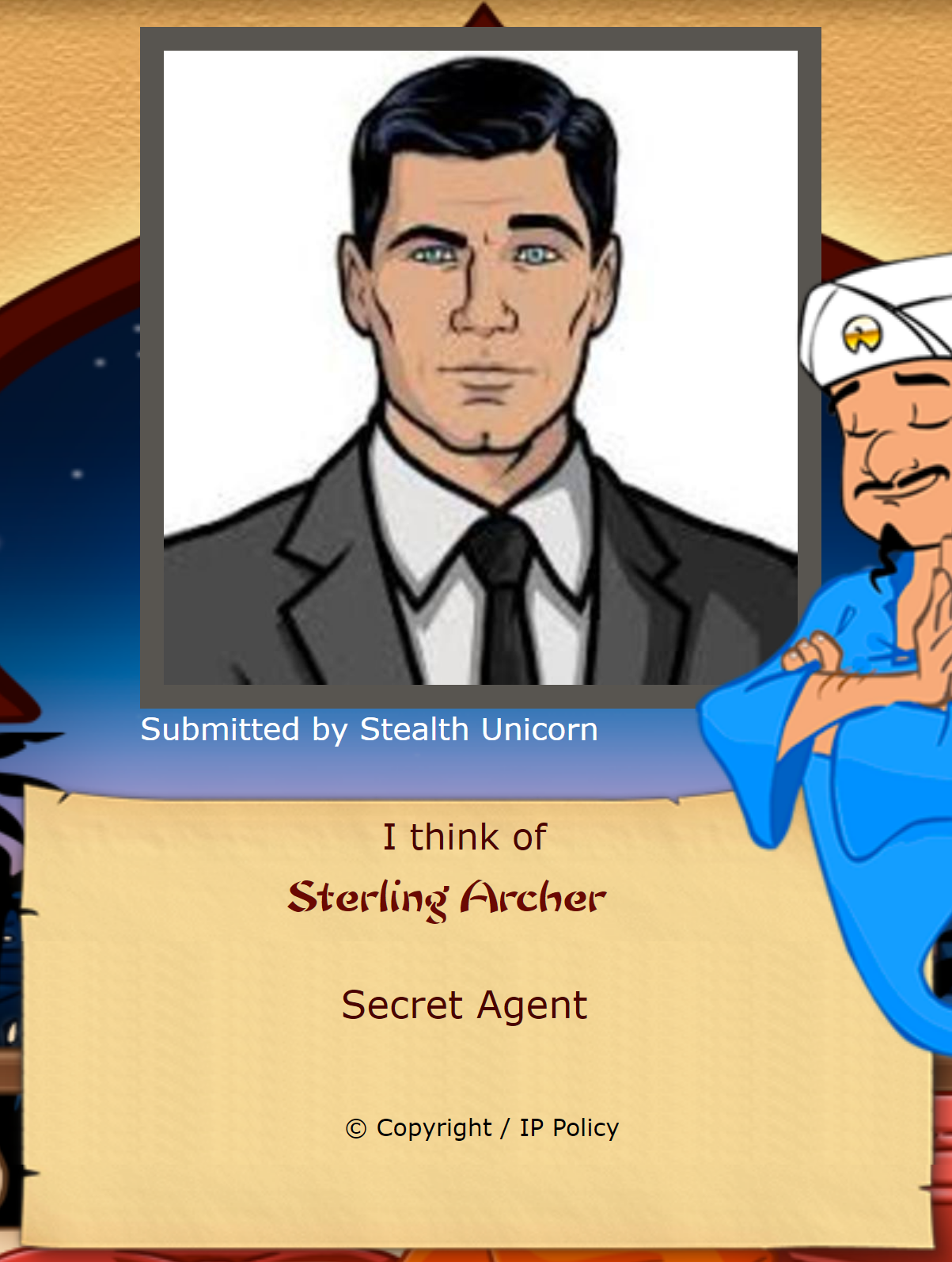 go to akinator. answer all questions truthfully about myself except for "no"
