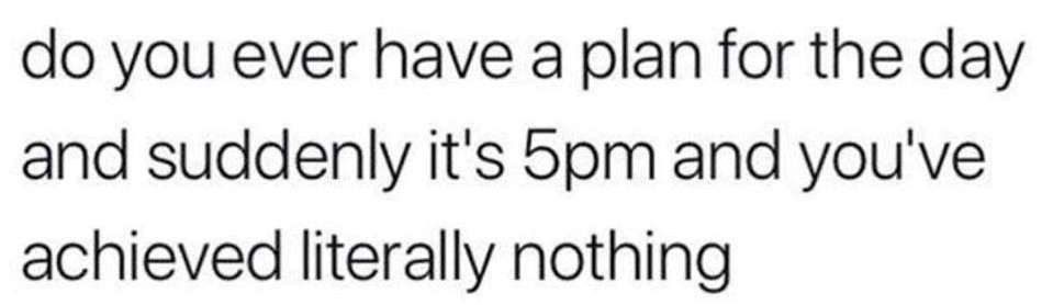 All the time 😔🤦🏼‍♂️