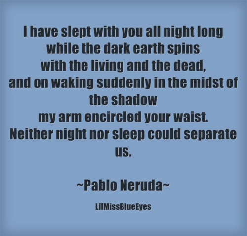 lilmisssblueeyes:  ~Neither night nor sleep could separate us~ <3 LilMissBlueEyes