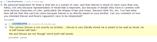 this is interesting to me because I always kinda saw Steven (cartoon Steven) as being part Jewish, but I thought that was just me assuming that ‘cause I’m of Jewish descent so I have a tendency to look for that. But now…hmm