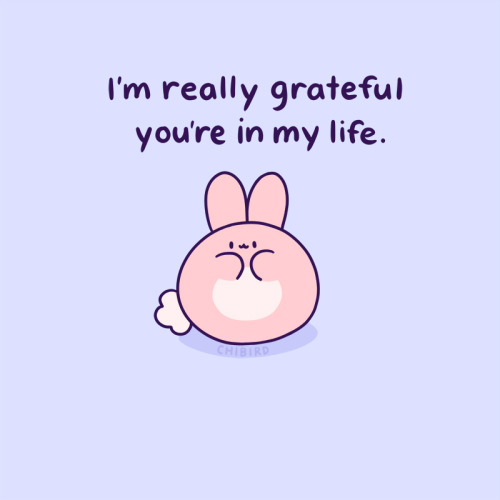 chibird:  Feel free to send to anyone you’re grateful for, and our bunny friend will deliver the message! 🥰  Chibird store | Positive pin club | Webtoon