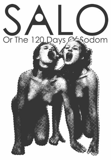 terrorfactory:  Salo or The 120 Days of Sodom 