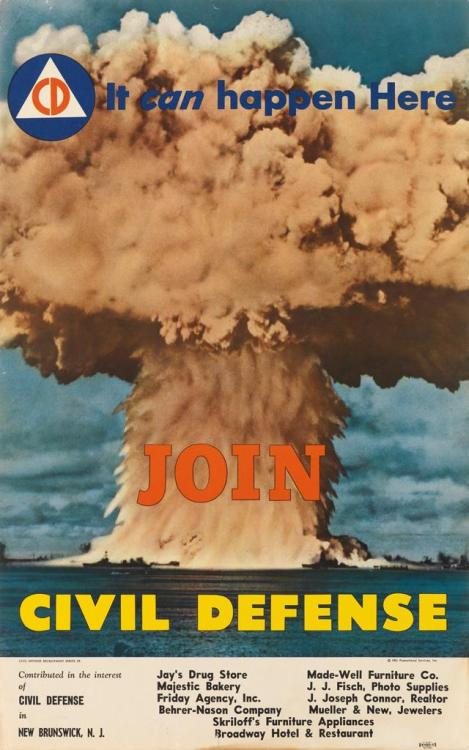 atomic-flash:JOIN CIVIL DEFENSE / It can happen Here, 1951 - Designer unknown. The Federal Civil Def