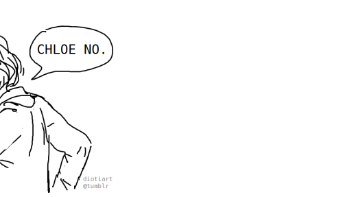 diotiart: the problem is that chloe can’t even do an ollie