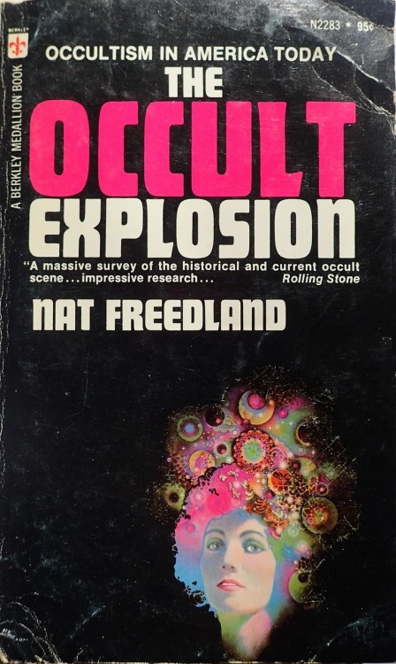 basicallyanotherwitchesthing:  Nat Freedland - The Occult Explosion - Berkley - 1974