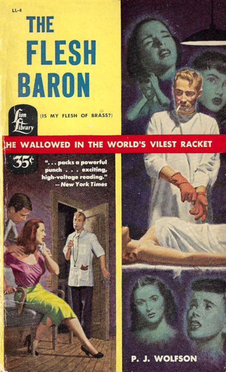 The Flesh Baron, by P.J. Wolfson (Lion Library Edition, 1954).From eBay.
