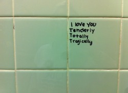 ivoryunknown:  writing in the school bathrooms