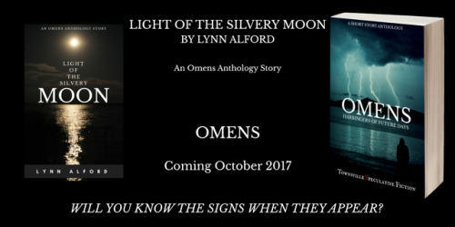 Coming soon - ebook or print version - Omens.This is an anthology by my local writing group. I have 