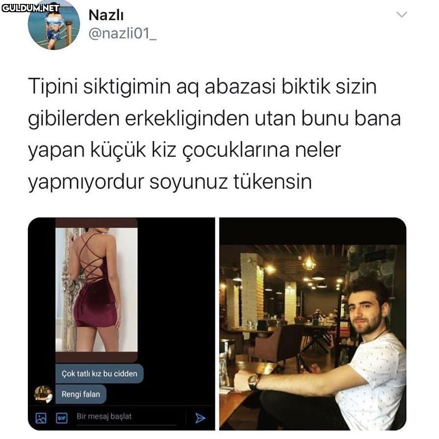 Lan ne demiş :( Nazlı...