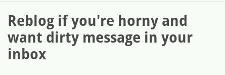 dix752:  Yes, I want some filthy Anon messages in my inbox right now.  Spam my fucking