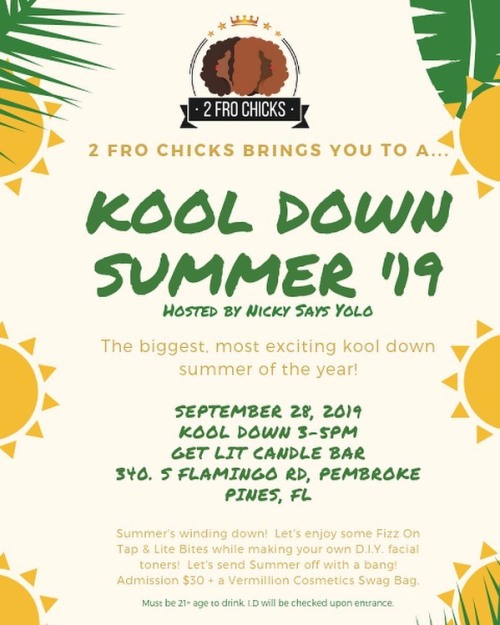 Summa Summa is coming to an end! // @2FroChicks brings you to a &ldquo;KOOL Down Summer&rdqu