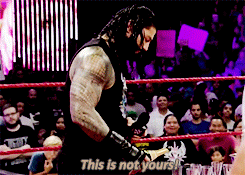 reignsischamp:  Roman “Selective-hearer” Reigns. Bonus GIF: