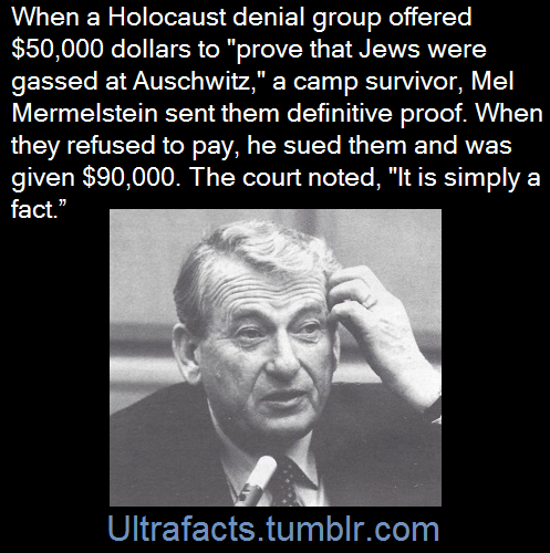 ultrafacts:Mel Mermelstein wrote a letter to the Jerusalem Post claiming that he