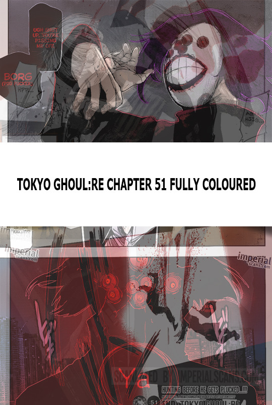 Tokyo Ghoul:RE Chapter 51 Fully Coloured, by me :D Enjoy! &gt;&gt; http://imgur.com/a/yvUDB &lt;&lt;Cya