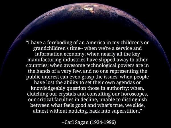 wilwheaton:
“brucesterling:
“ *Well, if you amend that to “clutching the Old Testament and consulting the Koch Brothers,” it’s pretty spot-on, Carl
”
The scary thing is, Carl Sagan predicted this *decades* ago.
”