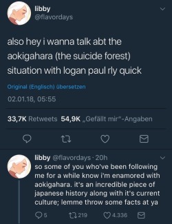 it-started-over-drarry:  Here’s a thread with information about Aokigahara (The Suicide Forest in Japan) by the lovely user flavordays on Twitter. If you needed proof of how much of a scumbag Logan Paul is, here it is.