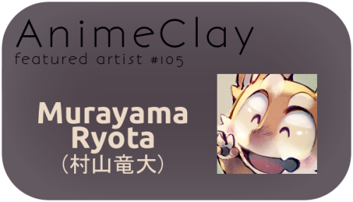animeclay:  Murayama Ryota (村山竜大) formerly known as ムラヤマ Pixiv HP 