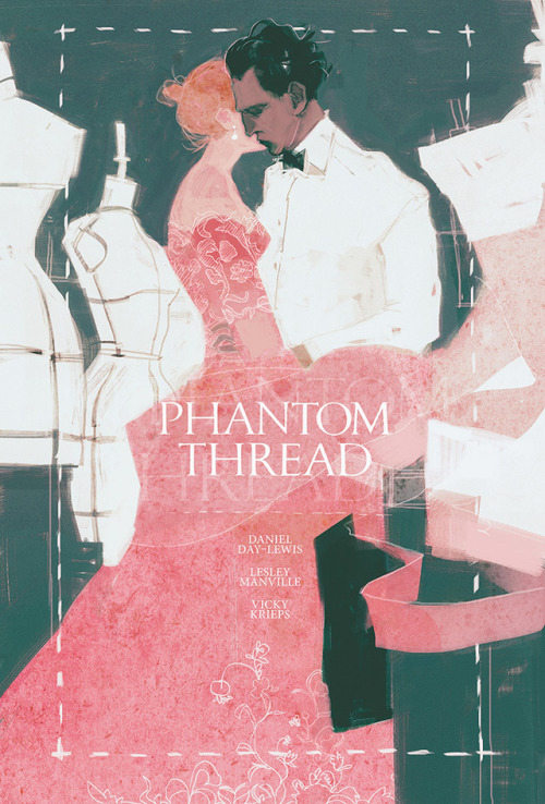 thepostermovement: Phantom Thread by Darya Shnykina