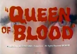 zgmfd:  Queen Of Blood (1966)  GRINDHOUSE