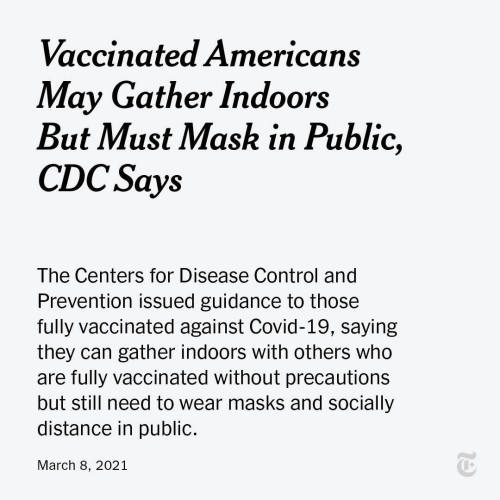 mednerds: Vaccinated Americans may gather indoors in small groups but should still wear masks in pub