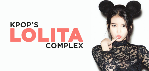 Porn photo unitedkpop:  We explore Kpop’s Lolita Complex,