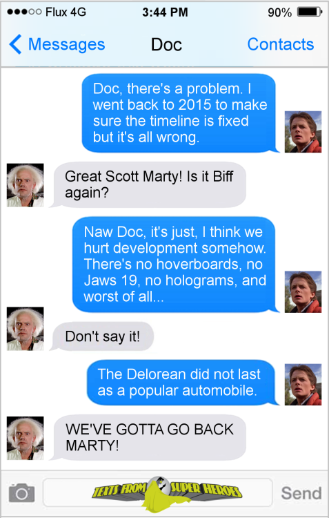 textsfromsuperheroes:Happy Back To The Future Day!