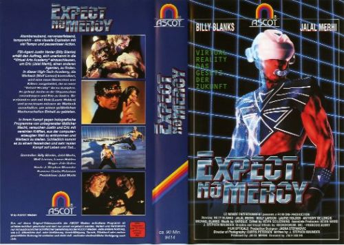 Expect No Mercy (1995, Zale Dalen) USA Federal Service Agent Justin Vanier has been assigned to infi